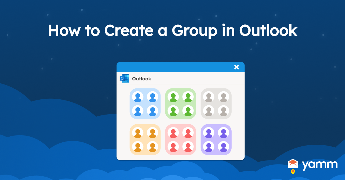 how-to-create-a-group-in-outlook-yamm